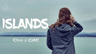 R3hab amp KSHMR  Islands Lyrics  Lyric Video [upl. by Ganiats]