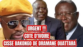 🛑URGENT‼️👉🏿COTE D’IVOIRE 🇨🇮👉🏿CISSE BAKONGO DE OUATTARA DRAMANE [upl. by Akimahs989]