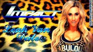 NEW 2017 Carmella 1st TNA Theme Song ►quotFancyLousquot By LG  DLᴴᴰ [upl. by Nove]