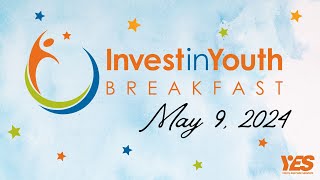 YES 2024 Invest in Youth Breakfast [upl. by Sset]