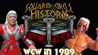 Squared Circle History  WCW in 1989 [upl. by Kelcy]