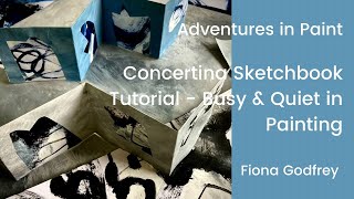 Concertina Sketchbook Tutorial  Busy and Quiet [upl. by Ogg]