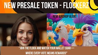 NEW PRESALE TOKEN FLOCKERS [upl. by Odanref]