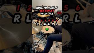 How to Play a Sextuplet Drum Fill Easy Drum Lessondrums [upl. by Madoc219]