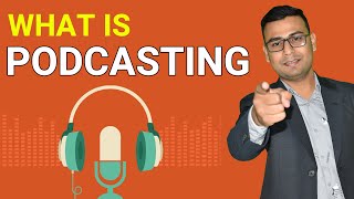 What is a Podcast amp Podcasting  Podcasting [upl. by Ainez955]