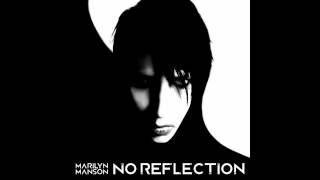 Marilyn Manson  No Reflection Full Version Born Villain Single [upl. by Hutt]