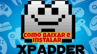 COMO BAIXAR E INSTALAR XPADER NO PC 2022 [upl. by Pardew974]