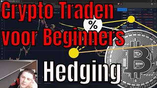 💰Crypto Traden voor Beginners  Strategie  Hedging [upl. by Rimahs]