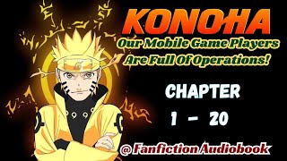 Konoha Our Mobile Game Players Are Full Of Operations Chapter 1  20 [upl. by Story]