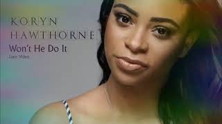 WONT HE DO IT  KORYN HAWTHORNE [upl. by Coy178]