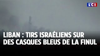 Liban  tirs israéliens sur des casques bleus de la Finul tollé international [upl. by Paxon]