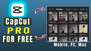 How to Get CapCut Pro for FREE on PC amp Mobile  Update CapCut Edits [upl. by Ferdy]