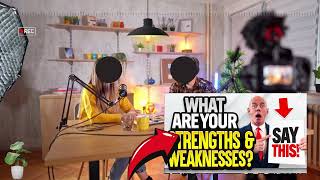 What Are Your Strengths and Weaknesses Interview  What Are Your Strengths Best Answer [upl. by Chabot]