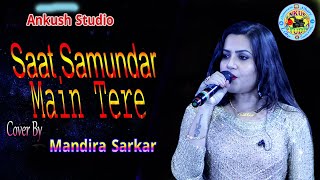 Saat Samundar Par Me Tere  Mandira Sarkar Stage Song  Live video by  ankushstudio [upl. by Adrea598]