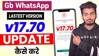 GB WhatsApp Update Kaise Kare V1770 GB WhatsApp v1760 Update Kaise Karegbwhatsapp update problem [upl. by Nytsrik]