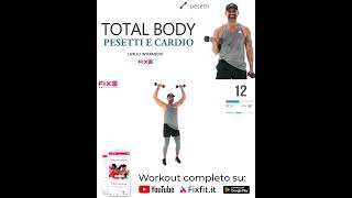 Allenamento Veloce Mini Total Body Con Cardio e Pesetti anteprima [upl. by Lleznol]