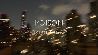 Poison Brent Faiyaz lyrics [upl. by Haden]