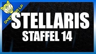 Stellaris Staffel 14  01  Machine Age [upl. by Mellar]