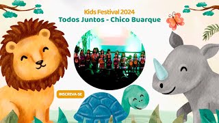 Todos Juntos  Chico Buarque  Kids Festival 2024  Ad Libitum [upl. by Zwiebel]