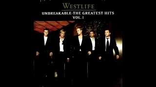 Westlife Unbreakable Greatest hits Vol 1 [upl. by Sachs]