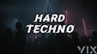 HARD TECHNO MIX 2024  TECHNO BANGERS  MIXED BY VIX [upl. by Sreip538]