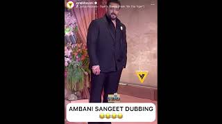 Ambani Sangeet Dubbing 😂 [upl. by Candie]