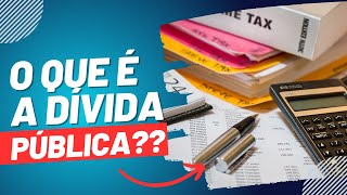 O que é a dívida pública [upl. by Un124]