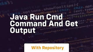 java run cmd command and get output [upl. by Limbert]