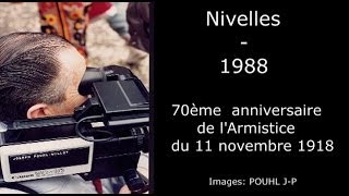 Nivelles 1988 70ème anniversaire de lArmistice [upl. by Trocki]