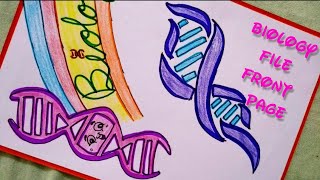 DNA  Biology Project Border Design  Biology Front Page Design [upl. by Aikkan53]