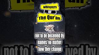 Beware of False Names – Whispers of the Qur’an [upl. by Atinrehs453]