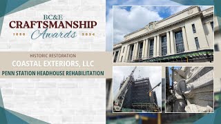 BCampE 2024 Craftsmanship Award Winner Penn Station Headhouse Rehabilitation Historic Restoration [upl. by Ylhsa159]