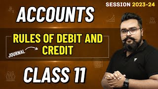 Rules of Debit and Credit class 11 Chapter 6  Part 1 Accounting procedure Journal entries [upl. by Cristionna]