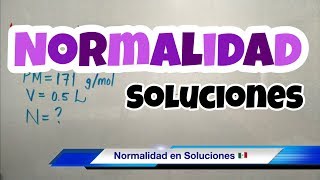 NORMALIDAD Química fácil y rápido [upl. by Phillipe496]