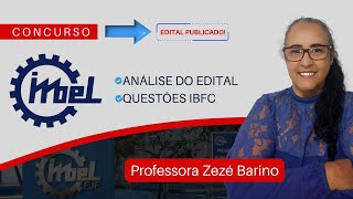 Concurso IMBEL 2023  Análise do edital e questões IBFC  Professora Zezé Barino [upl. by Lolande]