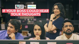 FilterCopy  If Your Boss Could Hear Your Thoughts  Ft Eisha Aditi Deepak amp Karthik [upl. by Calista]