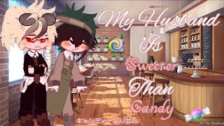 My Husband Is Sweeter Than CandyBKDKMafia AUEP1 [upl. by Onailil]