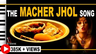 Macher Jhol  Recipe Song  Fish Stew  Indian  Bengali  Recipe  Sawan Dutta  The Metronome [upl. by Acyssej858]