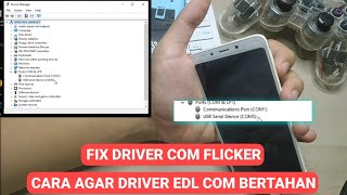 Fix Driver COM5 Flicker  Cara Agar Driver EDL Mediatek COM5 Muncul dan bisa Flash EDL [upl. by Sou972]