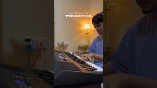 1920 movie main theme piano shortvideo [upl. by Nylhtiak]