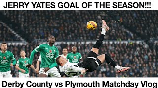 JERRY YATES GOAL OF THE SEASON Derby County vs Plymouth Vlog [upl. by Jansson]