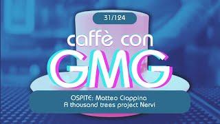 CAFFÈ CON GMG  31124 con Matteo Ciappina [upl. by Verner]