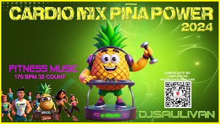 CARDIO MIX PIÑA 🍍 POWER 2024 DEMO djsaulivan [upl. by Ayifas]