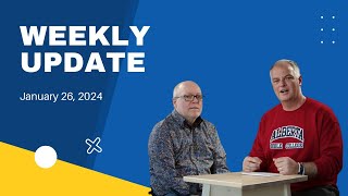 Weekly Update  January 26 2024 [upl. by Id]