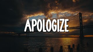 Timbaland Onerepublic  Apologize Lyrics [upl. by Helene]