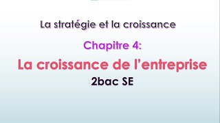 Organisation des Entreprises 2 Bac Croissance interne et croissance externe Darija [upl. by Wilkinson]