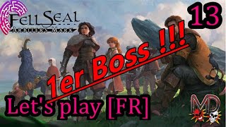 Fell Seal Arbiters Mark  Lets Play FR  13  quot1er Boss quot [upl. by Nadabas362]