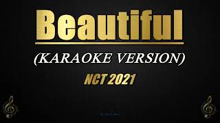 Beautiful  NCT 2021 Karaoke [upl. by Constantia]