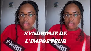 Le syndrome de l’imposteur  Réfléxion [upl. by Arinayed]