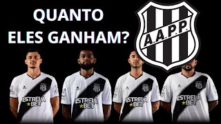 SALÁRIO DOS JOGADORES DA PONTE PRETA 2025 [upl. by Spanos]